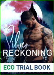 A Silver Reckoning