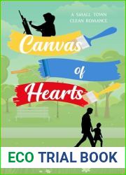 Canvas of Hearts: A Small Town Clean Romance