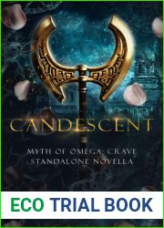 Candescent: A Myth of Omega Standalone