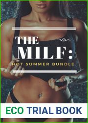 The MILF: Hot Summer Bundle (featuring 11 MILF Stories + BONUS STORY