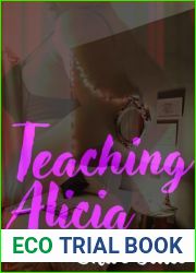 Teaching Alicia: A short, steamy, FFF polyamorous sapphic romance