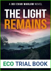 The Light Remains (DCI Evan Warlow Crime Thriller #11)