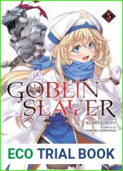 Goblin Slayer, Vol. 5 (Light Novel)
