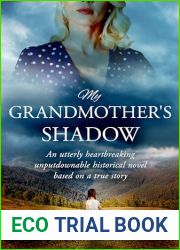 My Grandmother|s Shadow: An utterly heartbreaking unputdownable historical novel based on a true story