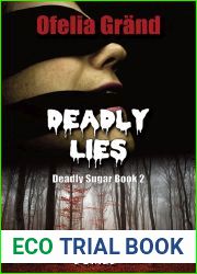 Deadly Lies (Deadly Sugar, #2)