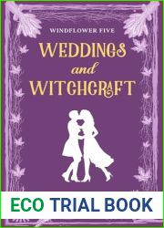 Weddings and Witchcraft (Windflower Book 5)