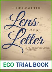Through the Lens of a Letter: A Pride and Prejudice Variation