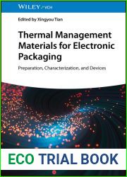 Thermal Management Materials for Electronic Packaging: Preparation, Characterization, and Devices