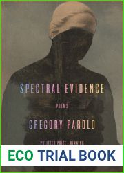 Spectral Evidence: Poems