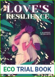 Love|s Resilience: A Sapphic Romance