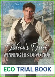 Gideon|s Grief (Winning His Devotion Book 5)
