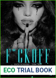 F*ck Off: Knox Academy - Term Two (Knox Academy Trilogy #2)