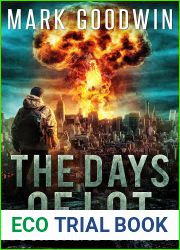 Seven Seals: A Post-Apocalyptic Tale of the End Times (The Days of Lot Book 1)
