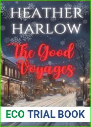 The Good Voyages (Cedar Creek #2)