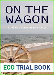 On the Wagon (From the Tales of Dan Coast #8)