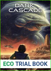 Dark Cascade
