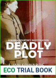 Deadly Plot (A Bunch Courtney Investigation #5)