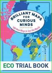 Brilliant Maps for Curious Minds: 100 New Ways to See the World
