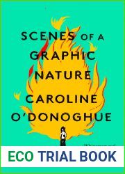 Scenes of a Graphic Nature