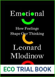 Emotional: How Feelings Shape Our Thinking