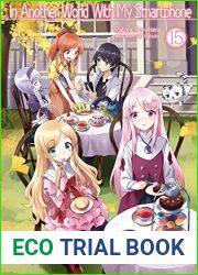 In Another World With My Smartphone: Volume 15