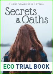 Secrets and Oaths: A Moonflower Cove Novella