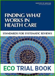 Finding What Works in Health Care: Standards for Systematic Reviews