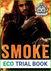 SMOKE: Young Outlaws MC Nevada (YOUNG OUTLAWS MC - NEVADA Book 2)