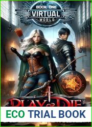 Play or Die: A LitRPG Fantasy Adventure (Virtual World Book 1)