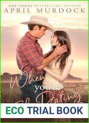 When You|re Fake Dating (Sagebrush Ranch in Montana Book 6)