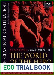 OCR Classical Civilisation AS and A Level Component 11: The World of the Hero