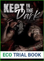 Kept in the Dark