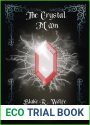 The Crystal Moon (The Crystalline Chronicles #5)