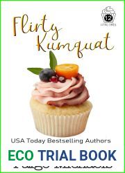 Flirty Kumquat (Little Cakes, #12)