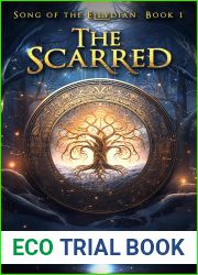 The Scarred: An Epic Fantasy Series (Song of the Ellydian Book 1)