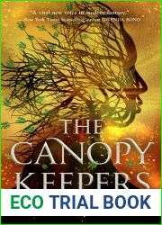 The Canopy Keepers (The Scorched Earth #1)
