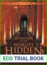 Adventures to the World|s Hidden Corners: The Musings of an Architect