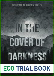 In the Cover of Darkness: Welcome to Hidden Valley
