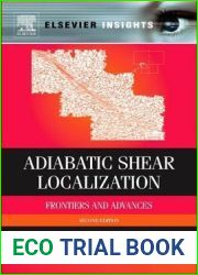 Adiabatic Shear Localization: Frontiers and Advances