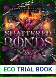 Shattered Bonds: A Dragon Rider Romance (Broken Legacy Book 2)