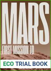 First Mission to Mars