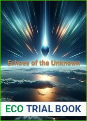Echoes of the Unknown