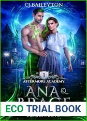 Aftermore Academy - Ana and Brace - Mission: Love: Aftermore Academy Book 1