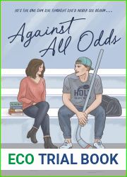 Against All Odds (Holt Hockey, #2)