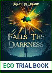 Falls the Darkness (The Glennison Darkisle Cases Book 4)