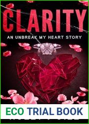 Clarity: An Unbreak My Heart Story