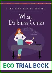 When Darkness Comes: A Madison Revere Mystery (Madison Revere Mysteries Book 4)