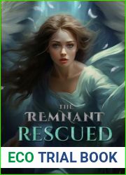 The Remnant Rescued