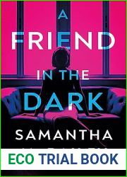 A Friend in the Dark
