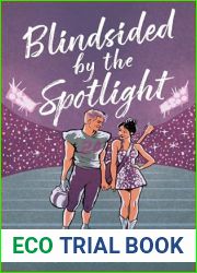 Blindsided by the Spotlight: A Sports Romance
